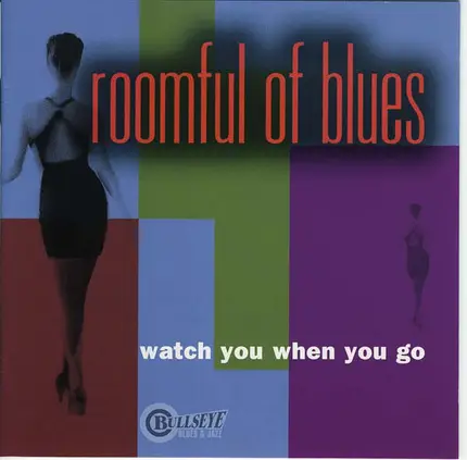 Roomful Of Blues - Watch You When You Go