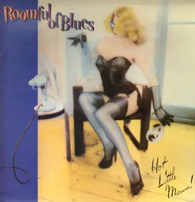 Roomful of Blues - Hot Little Mama!