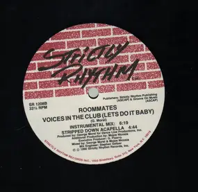 The Roommates - Voices In The Club (Let's Do It Baby)