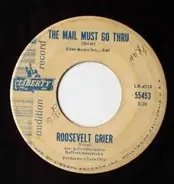 Roosevelt Grier - The Mail Must Go Thru / Your Has Been