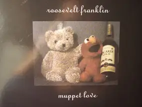 Roosevelt Franklin - Muppet Love