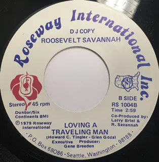 Roosevelt Savannah - Chris Go / Loving A Traveling Man