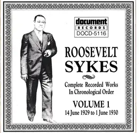 Roosevelt Sykes - Complete Recorded Works In Chronological Order: Volume 1 (14 June 1929 To 1 June 1930)