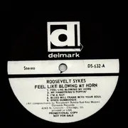 LP - Roosevelt Sykes - Feel Like Blowing My Horn - black & white label