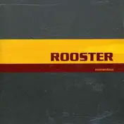 The Rooster - Momentous