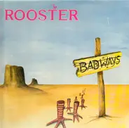 Rooster - Badways