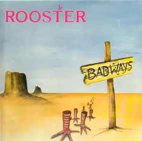 The Rooster - Badways