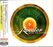 The Rooster - Circles And Satellites