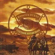 Rooster Burns & The Stetson Revolti - Rooster Burns & The Stetson Revolti