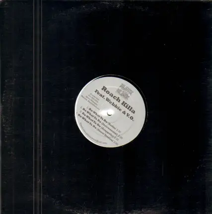 Roach Killa Featuring Webbie Featuring V.O. - Do What Ya Do