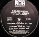 12'' - Roach Motel - Wild Luv (Fontana & Colombo Remix)