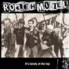 LP - Roach Motel - It's Lonely At The Top