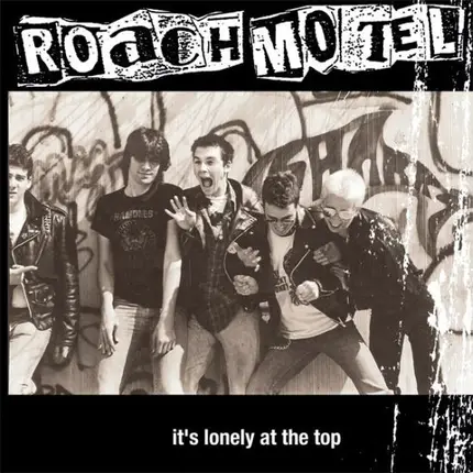 Roach Motel - It's Lonely At The Top