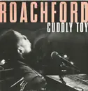 7inch Vinyl Single - Roachford - Cuddly Toy