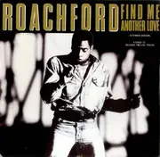 7'' - Roachford - Find Me Another Love