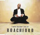 CD Single - Roachford - I Know You Don't Love Me