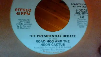 Road Hog and the neon cactus - The Presidential Debate