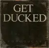 LP - Roadducks - Get Ducked