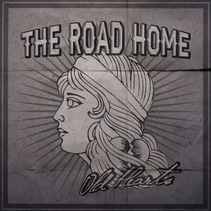 ROAD HOME - Old Hearts