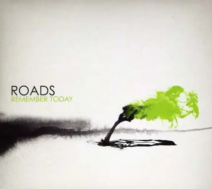 Roads - Remember Today