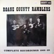 LP - Roane County Ramblers - Complete Recordings 1928-29