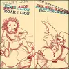 7inch Vinyl Single - Roar! Lion / The Beach Birds - Roar ! Lion / The Beach Birds