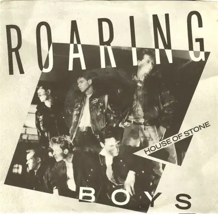 Roaring Boys - House Of Stone