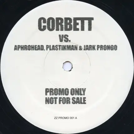 Rob Corbett vs. Aphrohead , Plastikman & Jark Prongo / Rob Corbett & Vinny Troia - Untitled