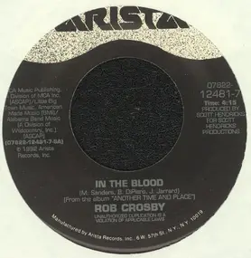 Rob Crosby - In The Blood / Cold Day In Tennessee