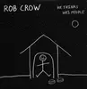 LP - Rob Crow - He Thinks He's People
