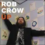 Rob Crow - UP