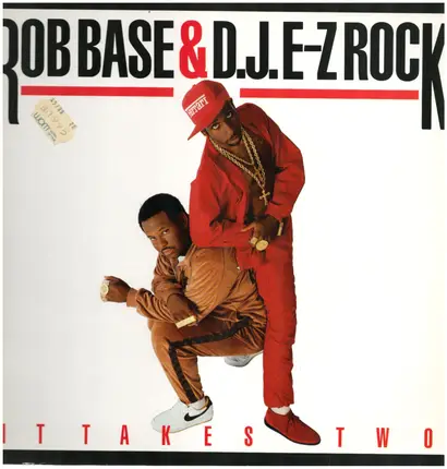 Rob Base & DJ E-Z Rock - It Takes Two