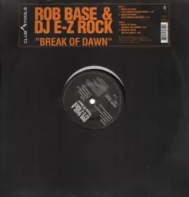 Rob Base & DJ E-Z Rock - Break of Dawn