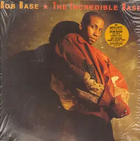 Rob Base - The Incredible Base