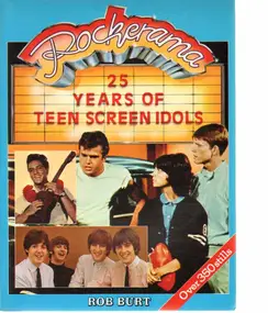 Rob Burt - Rockerama: Twenty Five Years of Teen Screen Idols