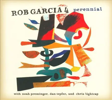 Rob Garcia 4 - Perennial
