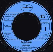 7inch Vinyl Single - Rob Grill - Rock Sugar