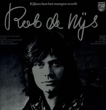 Rob de Nijs - Kijken Hoe Het Morgen Wordt