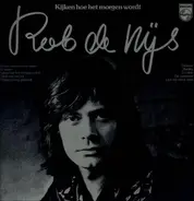 Rob de Nijs - Kijken Hoe Het Morgen Wordt