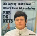 7inch Vinyl Single - Rob de Nijs - My Darling, Oh My Dear