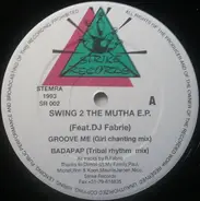 Rob Fabrie - Swing 2 The Mutha E.P.