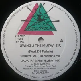 DJ Rob Fabrie - Swing 2 The Mutha E.P.