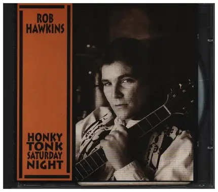 Rob Hawkins - Honky Tonk Saturday Night