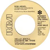 Rob Hegel - Hello Jekyll, Goodbye Mr. Hyde