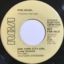 7inch Vinyl Single - Rob Hegel - New York City Girl