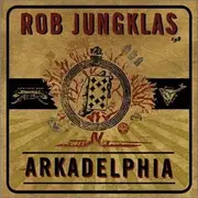 CD - Rob Jungklas - Arkadelphia