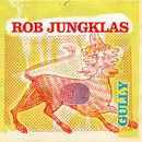 CD - Rob Jungklas - Gully