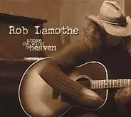 Rob Lamothe - Above the Wing is Heaven