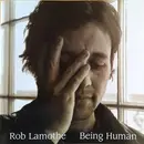 CD - Rob Lamothe - Being Human