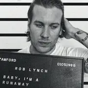 CD - Rob Lynch - Baby,I'm A Runaway - Digipak